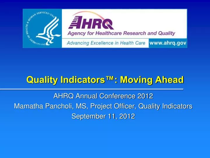 quality indicators moving ahead