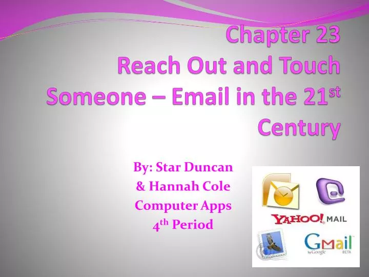 chapter 23 reach out and touch someone email in the 21 st century