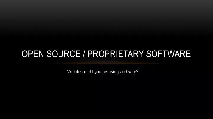 open source proprietary software