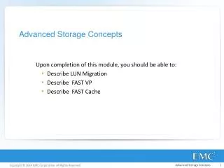 Advanced Storage Concepts