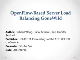 OpenFlow -Based Server Load Balancing GoneWild