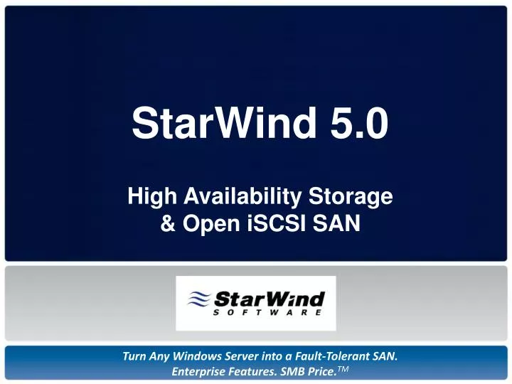 starwind 5 0 high availability storage open iscsi san