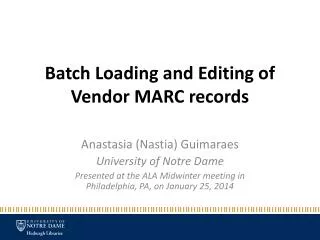 Batch Loading and Editing of Vendor MARC records