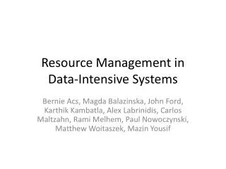 Resource Management in Data-Intensive Systems