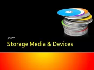 Storage Media &amp; Devices