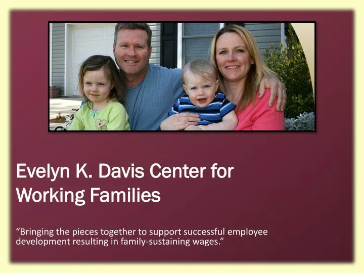 evelyn k davis center for working families