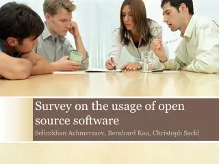 Survey on the usage of open source software