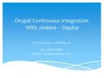 Drupal Continuous Integration With Jenkins – Deploy - slide 1