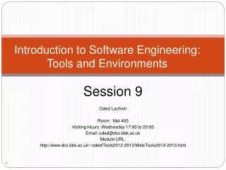 Introduction to Software Engineering: Tools and Environments