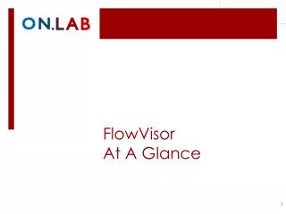 FlowVisor At A Glance