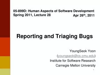 05-899D: Human Aspects of Software Development Spring 2011, Lecture 28