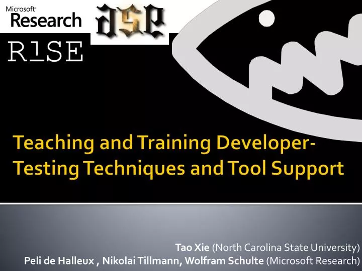teaching and training developer testing techniques and tool support
