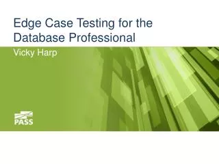 Edge Case Testing for the Database Professional