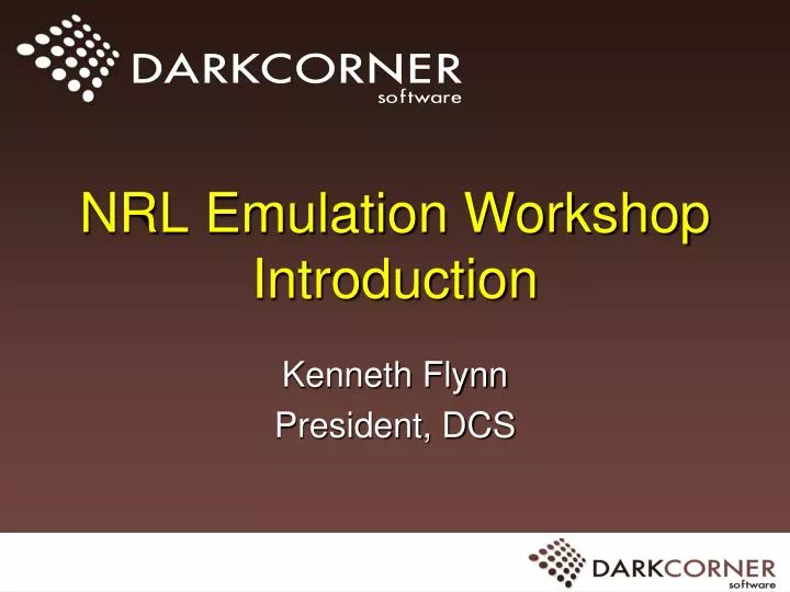 nrl emulation workshop introduction