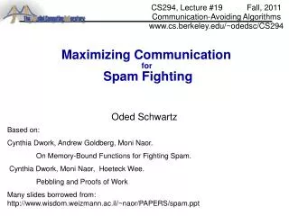 Maximizing Communication for Spam Fighting