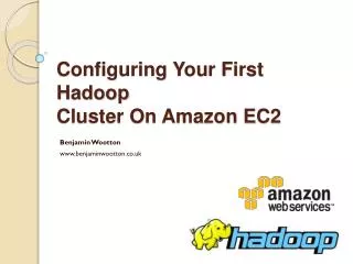 Configuring Your First Hadoop Cluster On Amazon EC2