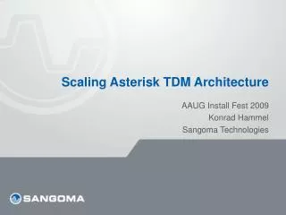 Scaling Asterisk TDM Architecture