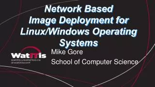 Network Based Image Deployment for Linux/Windows Operating Systems