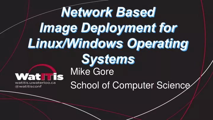 network based image deployment for linux windows operating systems