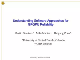 Understanding Software Approaches for GPGPU Reliability