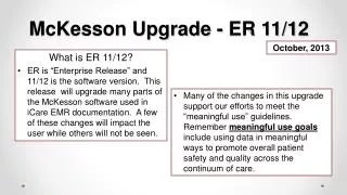 McKesson Upgrade - ER 11/12