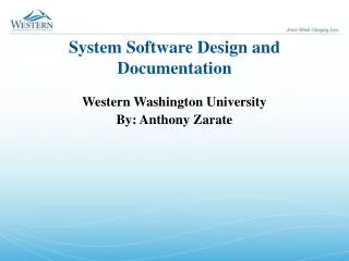 System Software Design and Documentation