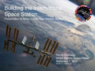 Building the International Space Station Presentation to AIAA Greater New Orleans Section