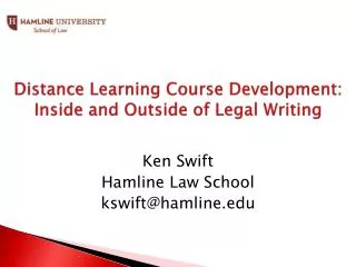 Distance Learning Course Development: Inside and Outside of Legal Writing