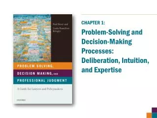 Problem-Solving and Decision-Making Processes: Deliberation, Intuition, and Expertise