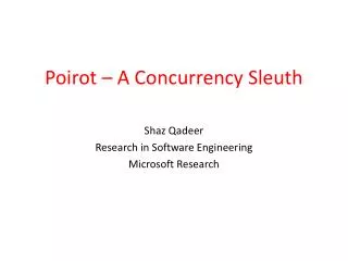Poirot – A Concurrency Sleuth