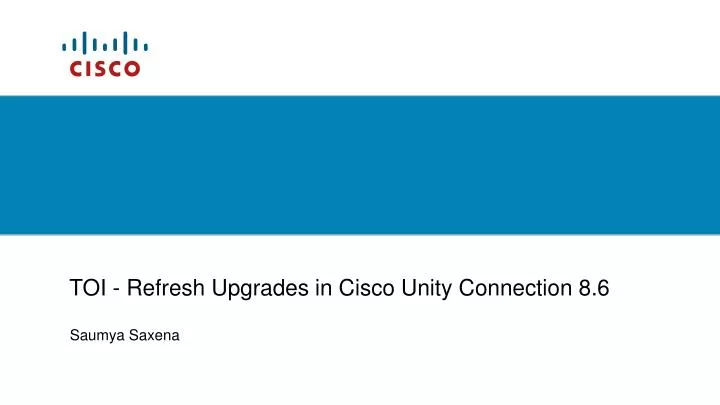 toi refresh upgrades in cisco unity connection 8 6