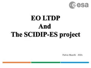 EO LTDP And The SCIDIP-ES project