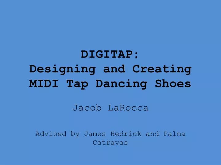 digitap designing and creating midi tap dancing shoes