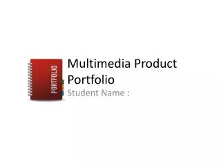 Multimedia Product Portfolio