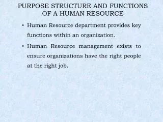 PURPOSE STRUCTURE AND FUNCTIONS OF A HUMAN RESOURCE