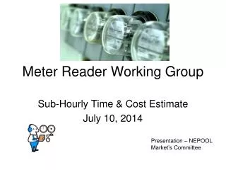 Meter Reader Working Group