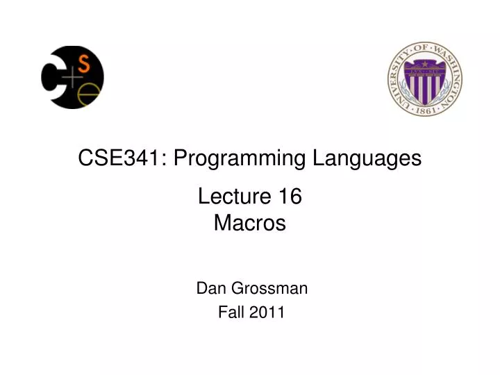 cse341 programming languages lecture 16 macros