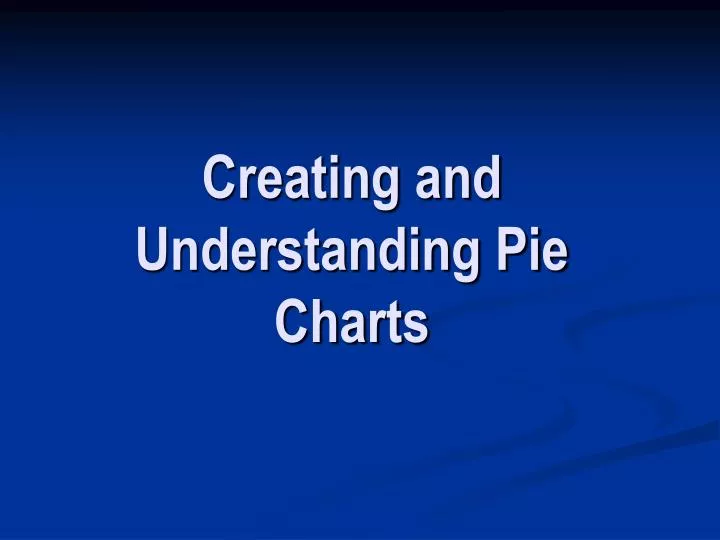 creating and understanding pie charts
