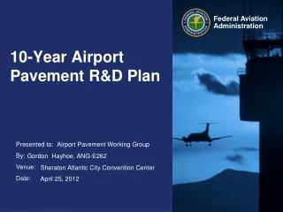 10-Year Airport Pavement R&amp;D Plan