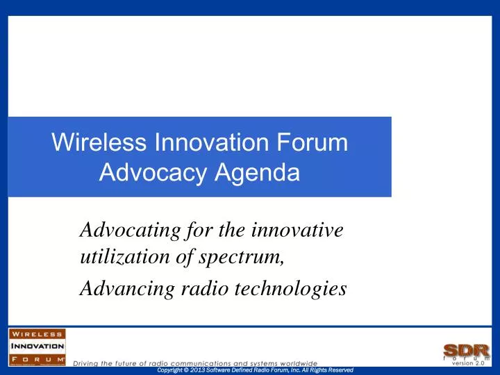wireless innovation forum advocacy agenda