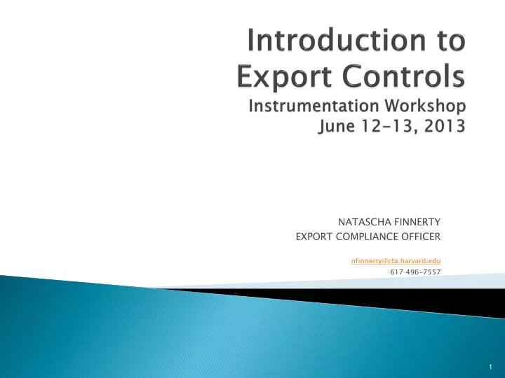 introduction to export controls instrumentation workshop june 12 13 2013