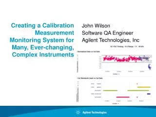 Creating a Calibration Measurement Monitoring System for Many, Ever-changing, Complex Instruments
