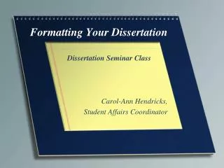 Formatting Your Dissertation