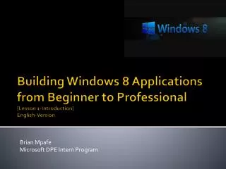 brian mpafe microsoft dpe intern program
