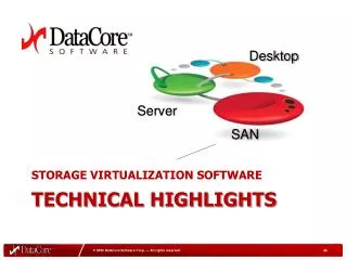 Storage Virtualization Software Technical Highlights