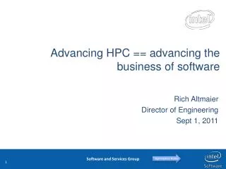 Advancing HPC == advancing the business of software