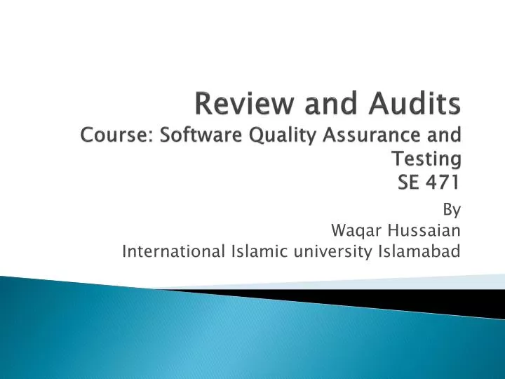 review and audits course software quality assurance and testing se 471