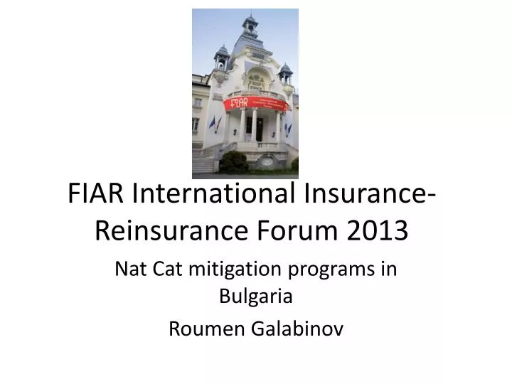 fiar international insurance reinsurance forum 2013