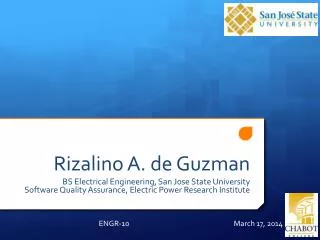 Rizalino A. de Guzman BS Electrical Engineering, San Jose State University