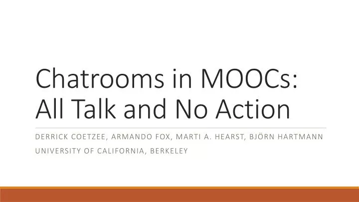 chatrooms in moocs all talk and no action